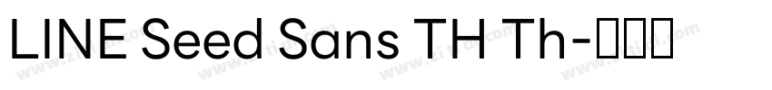 LINE Seed Sans TH Th字体转换